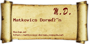 Matkovics Dormán névjegykártya